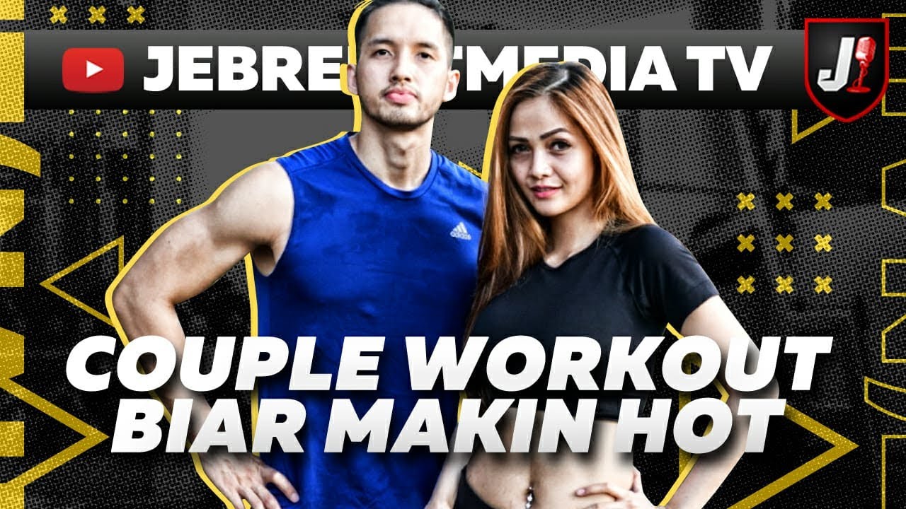 #FITnah COUPLE WORKOUT, BIAR MAKIN HOT! (feat. KARTIKA BERLIANA)