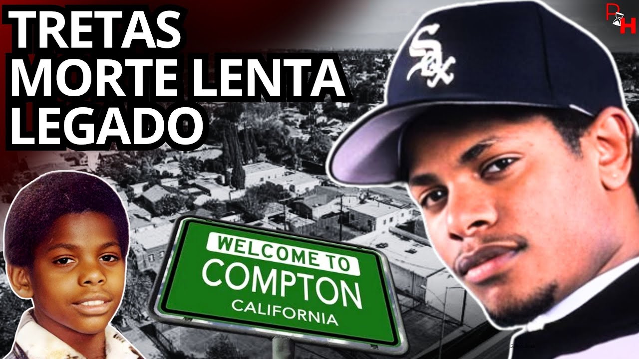 Assim Foi A Vida de Eazy-E  | Ele criou O Grupo Mais Perigoso Do Mundo