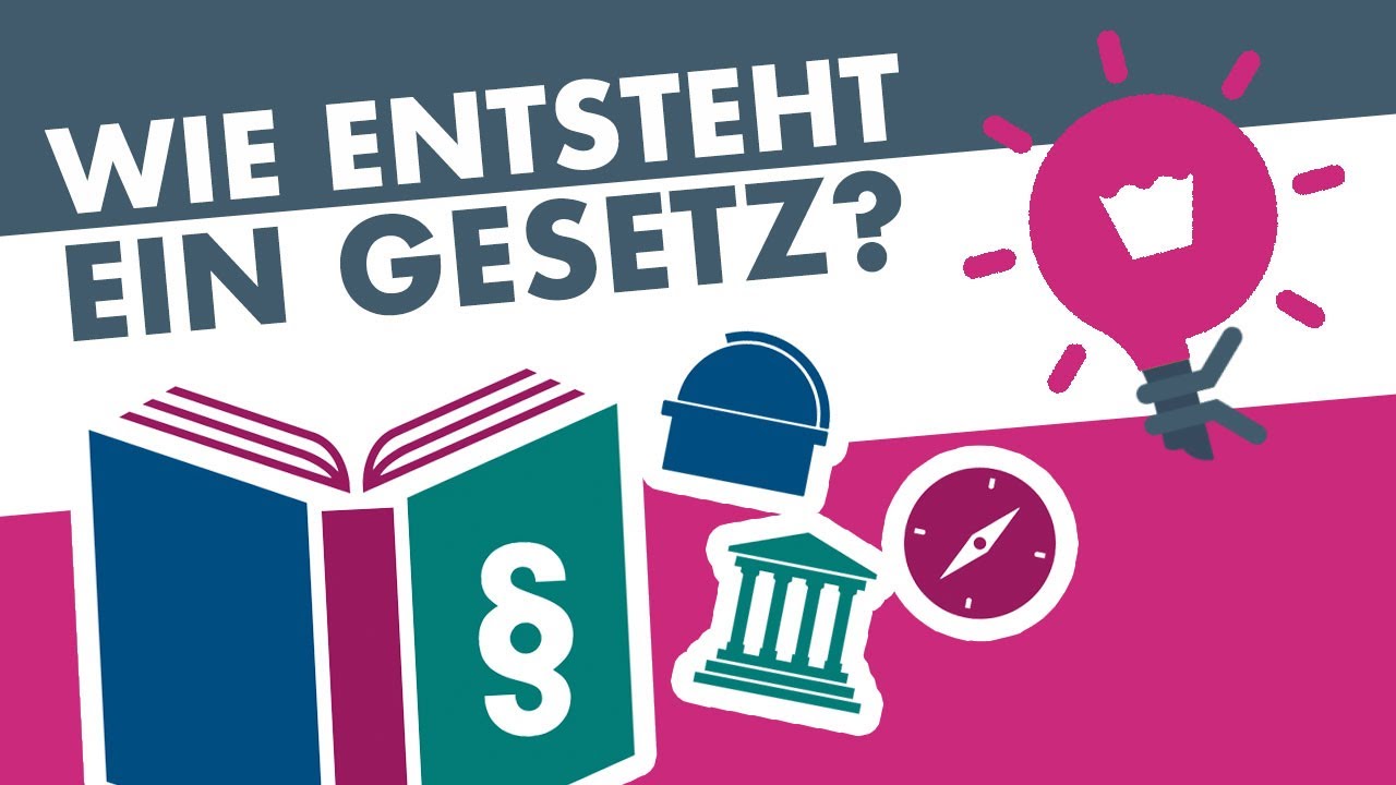 Gesetzgebungsverfahren Deutschland einfach erkl&auml;rt