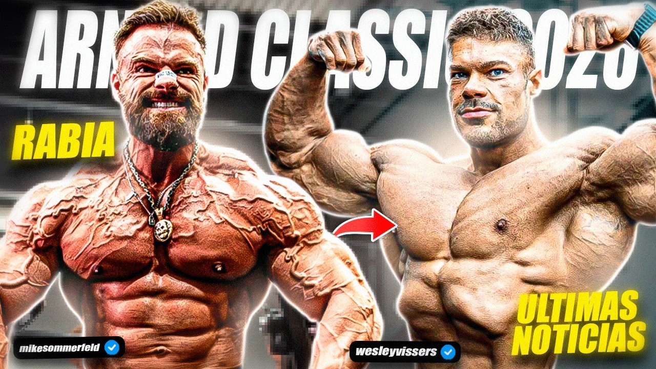 MIKE SOMMERFELD EN PELIGRO 😳 WESLEY VISSERS LLEGA MEJOR QUE NUNCA | ARNOLD CLASSIC 2026