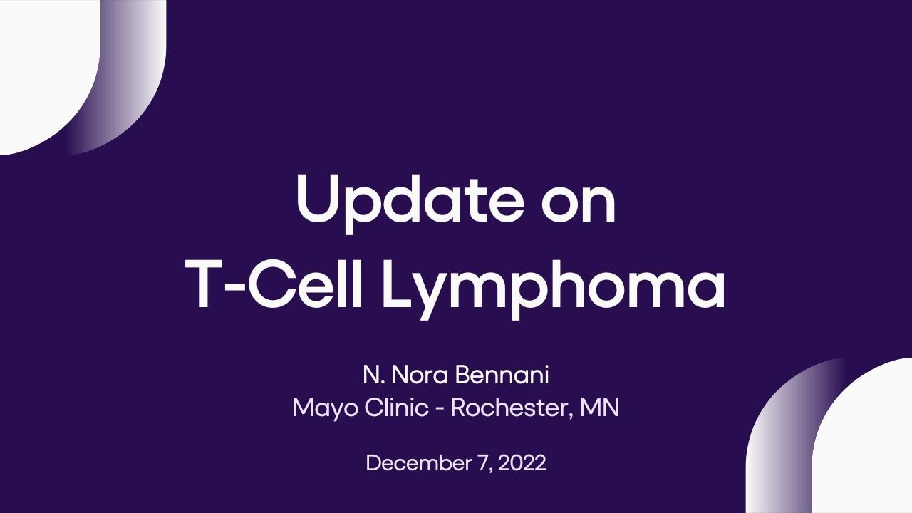 Update on T-Cell Lymphoma | LRF Webinars