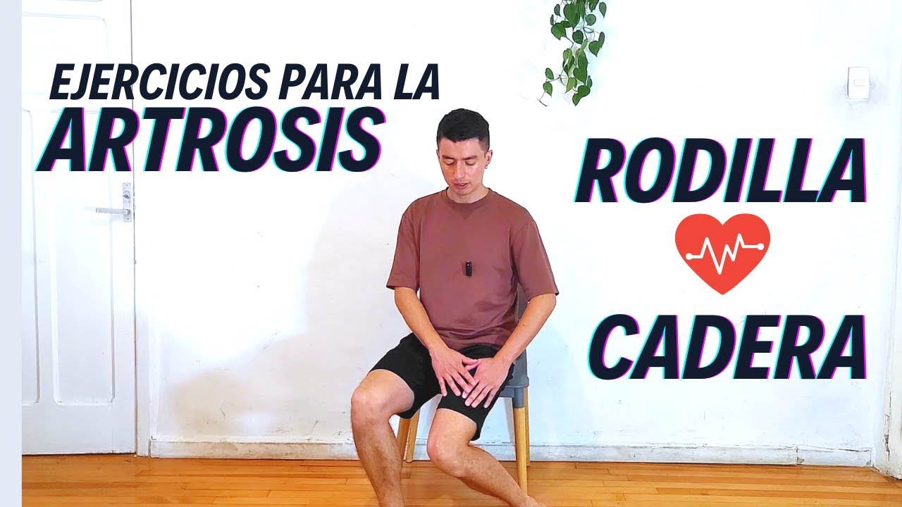 Ejercicios para la  ARTROSIS en Rodilla y Cadera / alivia y fortalece.