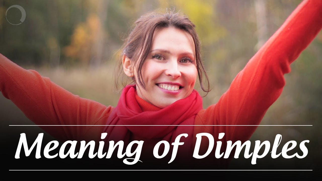 True Meaning Of Dimples!