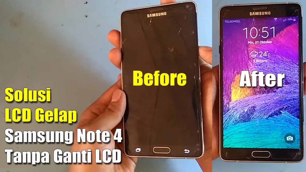 Solusi LCD Samsung Note 4 SM-N910V Layar GELAP (Tanpa Ganti LCD)