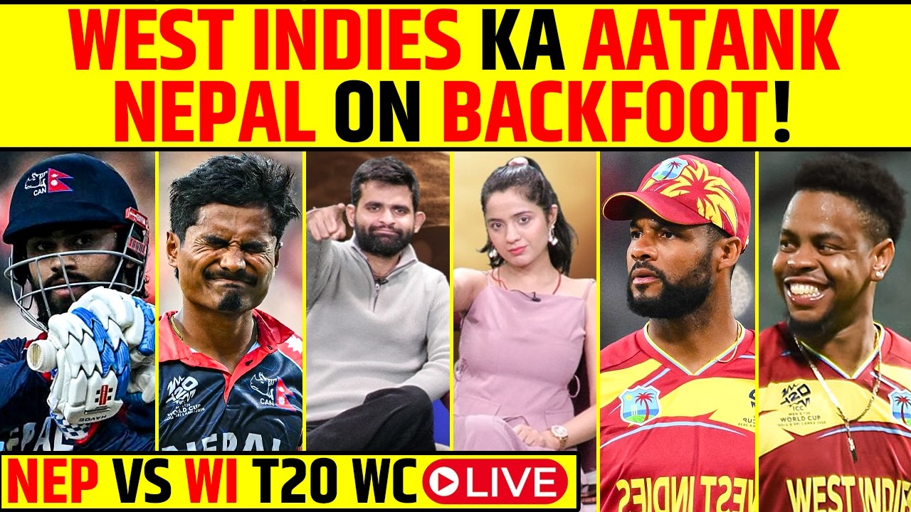 🔴NEPAL VS WEST INDIES T20 WC LIVE: NEPAL KAREGA COMEBACK? KUSHAL, ROHIT GONE #t20worldcup2026
