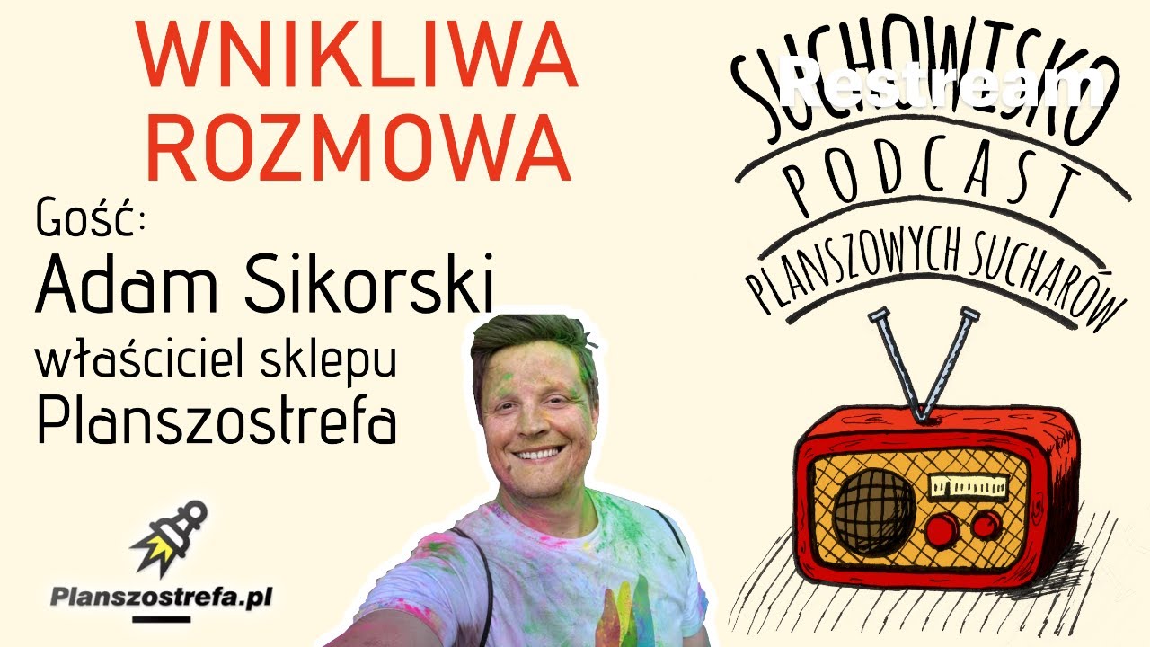 Suchowisko #2 - Wnikliwa Rozmowa z Adamem Sikorskim (Planszostrefa) - podcast Planszowych Sucharów