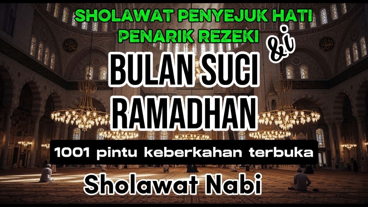 MERDU !! 5 Sholawat Pilihan di Bulan Suci Ramadhan || sholawat penyejuk hati || sholawat nabi