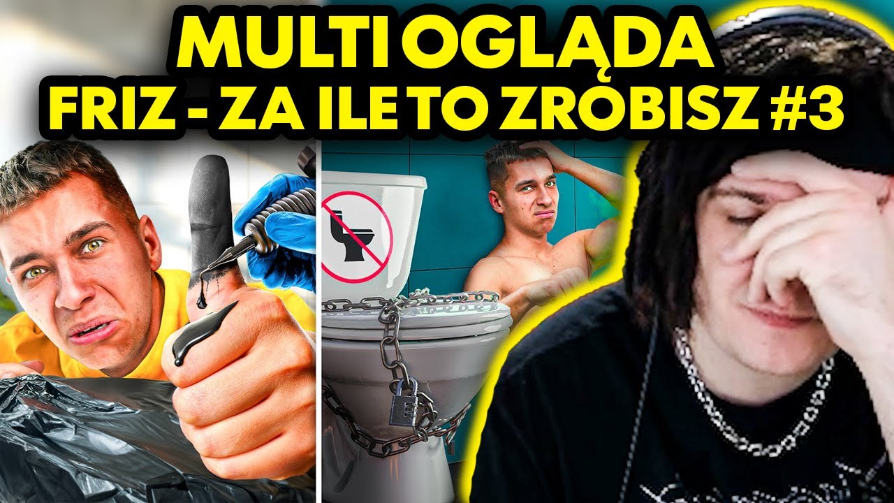 MULTI ogląda FRIZ - ZA ILE TO ZROBISZ #3