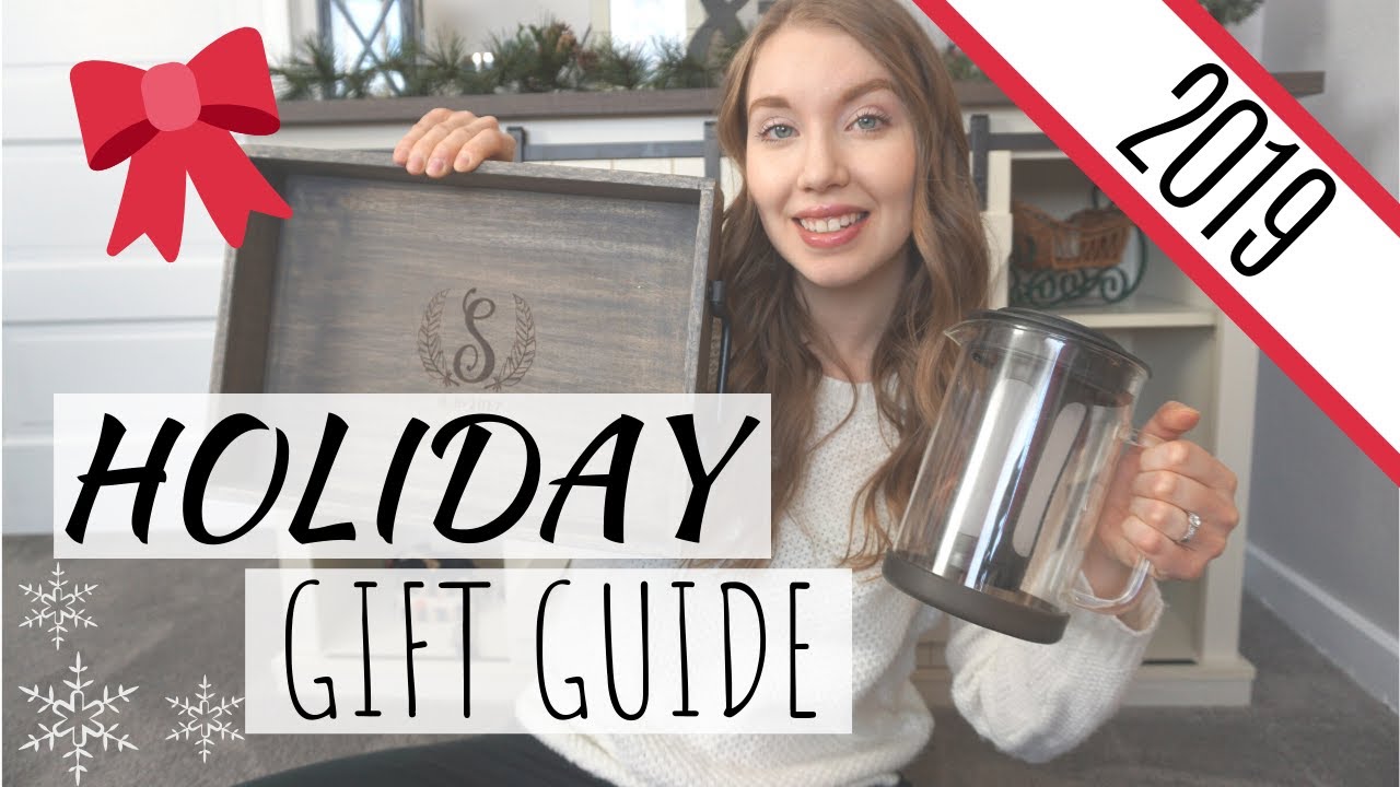 HOLIDAY GIFT GUIDE 2019 FOR HER // CHRISTMAS GIFT IDEAS FOR WOMEN