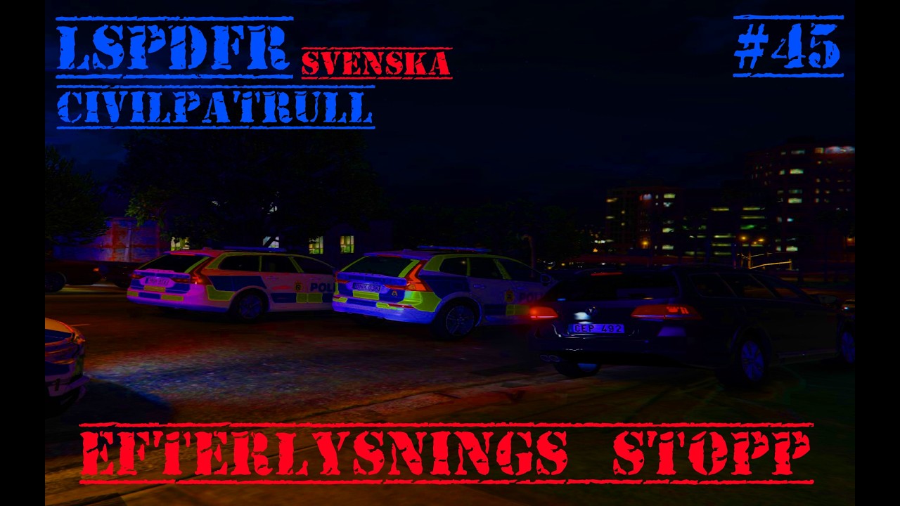 Händelserik Civil Patrull | LSPDFR Svenska #45 Civilpatrull