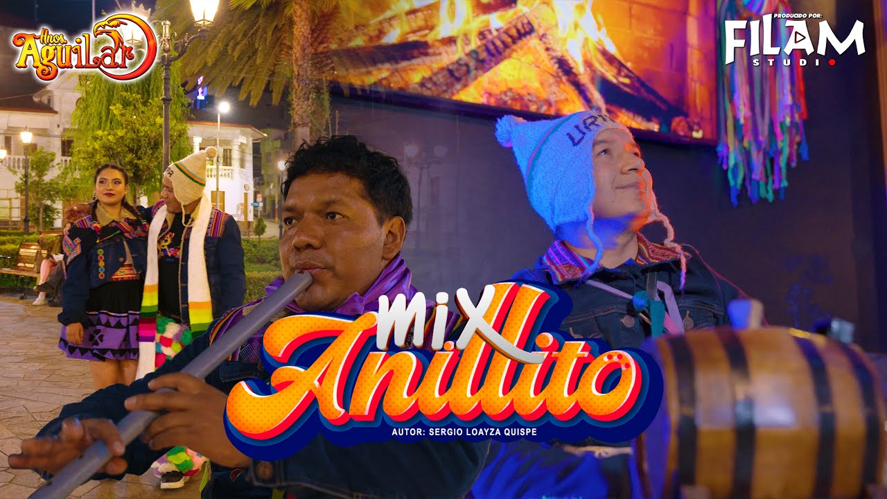 Hermanos Aguilar-Mix Anillito (video oficial)
