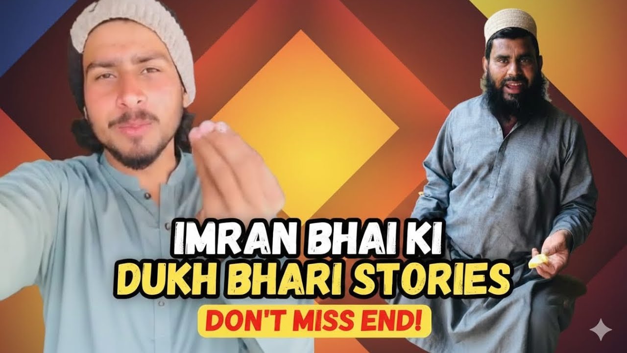 Imran bhai ki dukh bhari stories 😫 | Imran molvi |