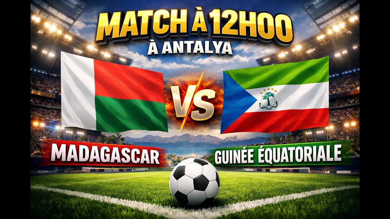 Madagascar vs Equatorial Guinea LIVE | Match 12:00 Antalya | Full Match Streaming HD