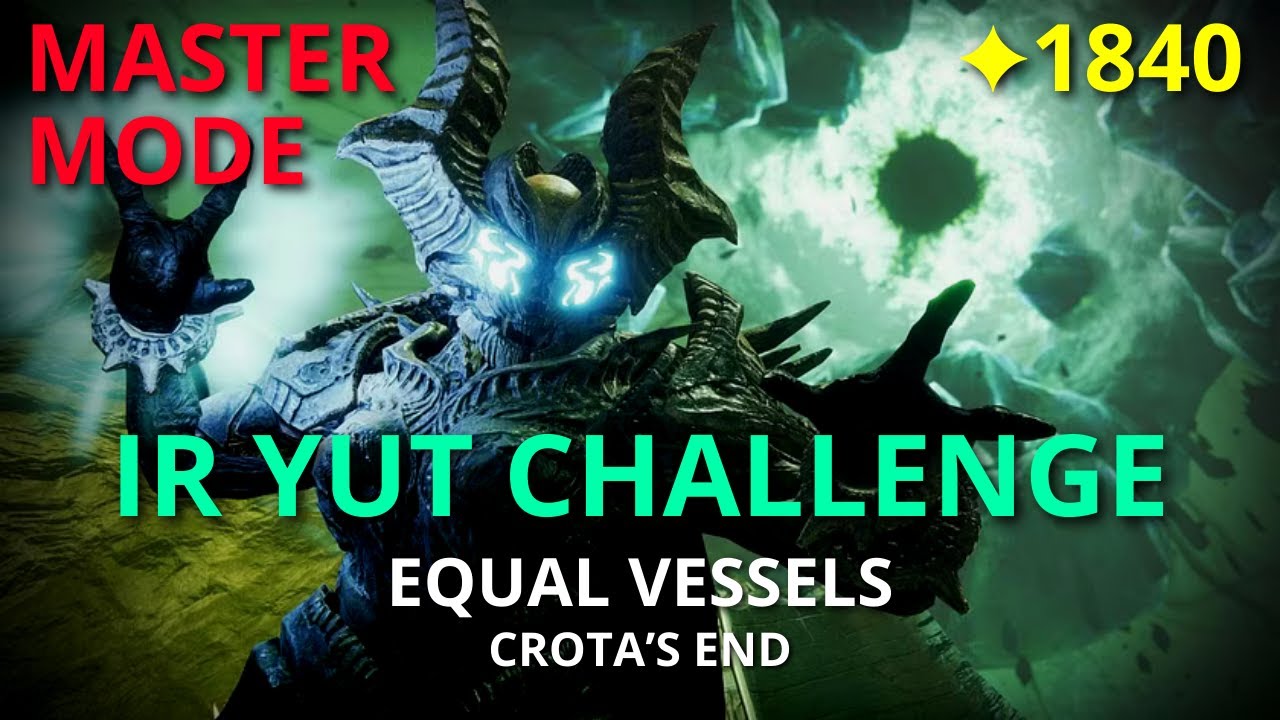 Ir Yut Challenge - Master 1840 Crota's End | Destiny 2 (PS5)