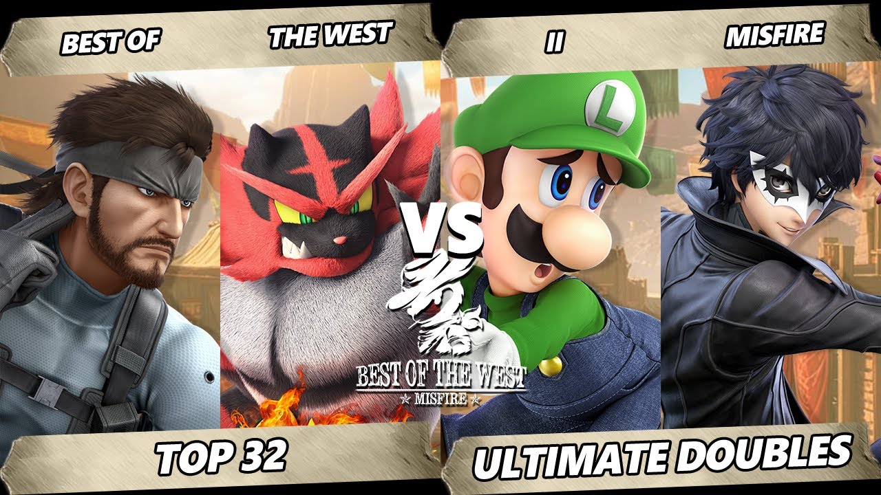 Best of the West II: Misfire - Doubles Bracket - Smash Ultimate SSBU
