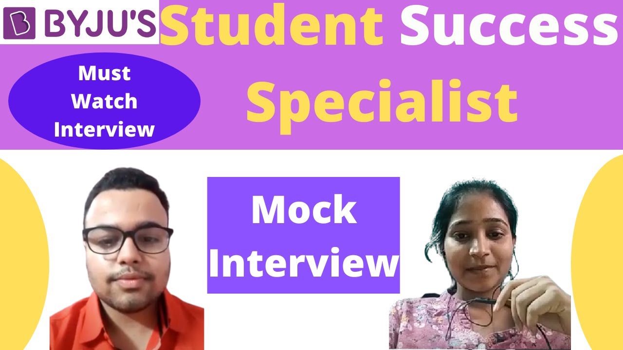 Student Success Specialist Interview In Byjus|| Full Training  & Preparation||Question And Answers||
