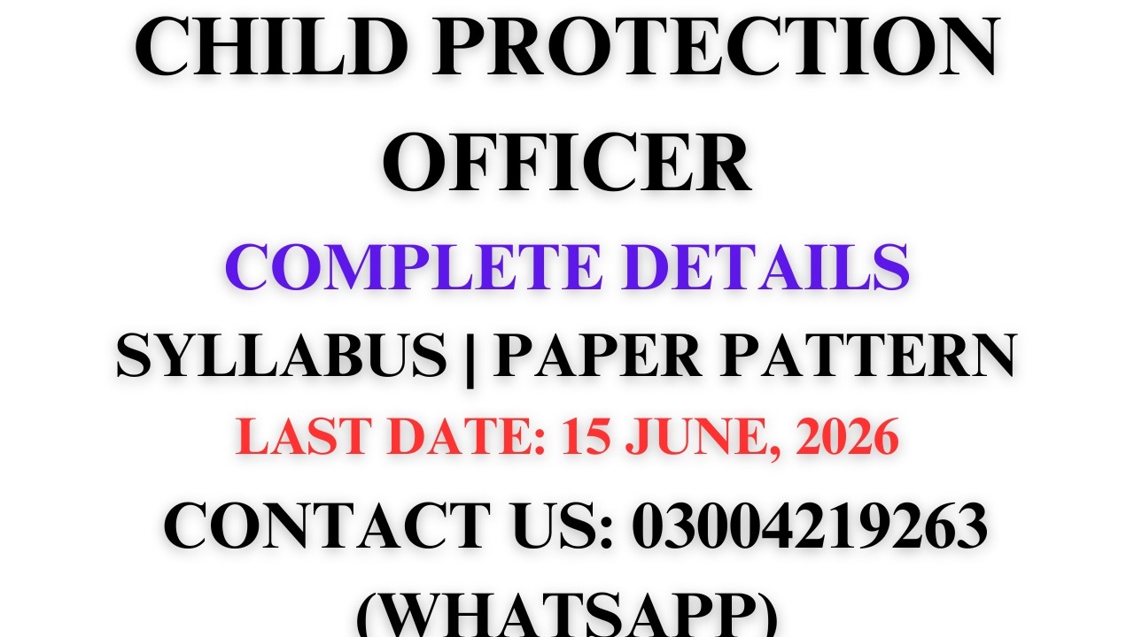 Child Protection Officer | PPSC | Complete Details | Syllabus | Preparation | Apply Method
