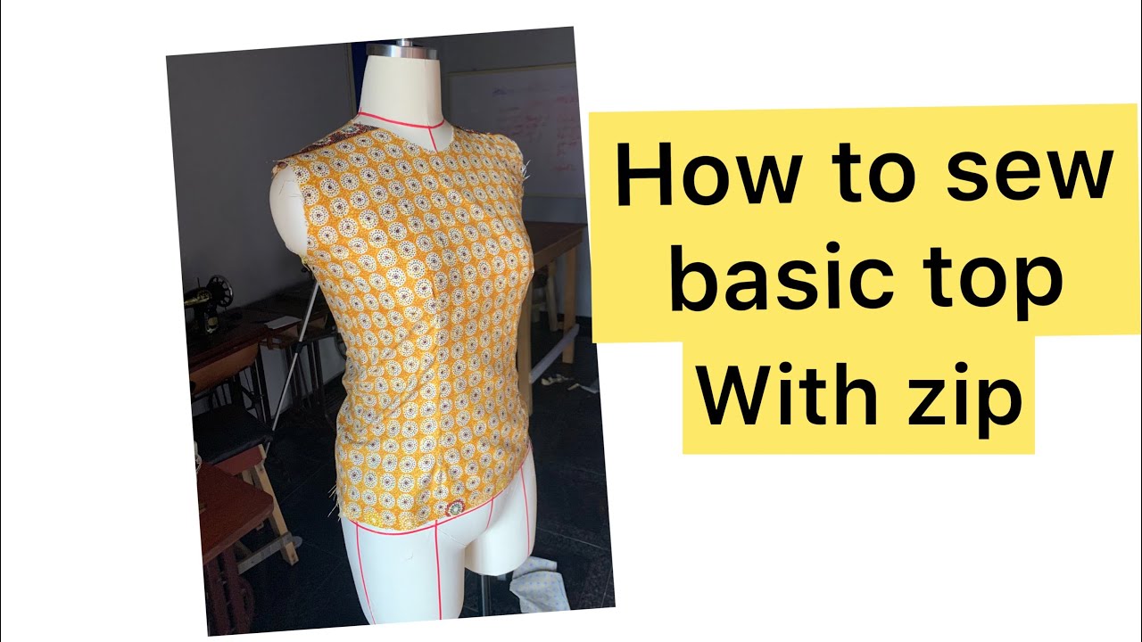 How to sew basic top with zipper/Basic sewing tutorial