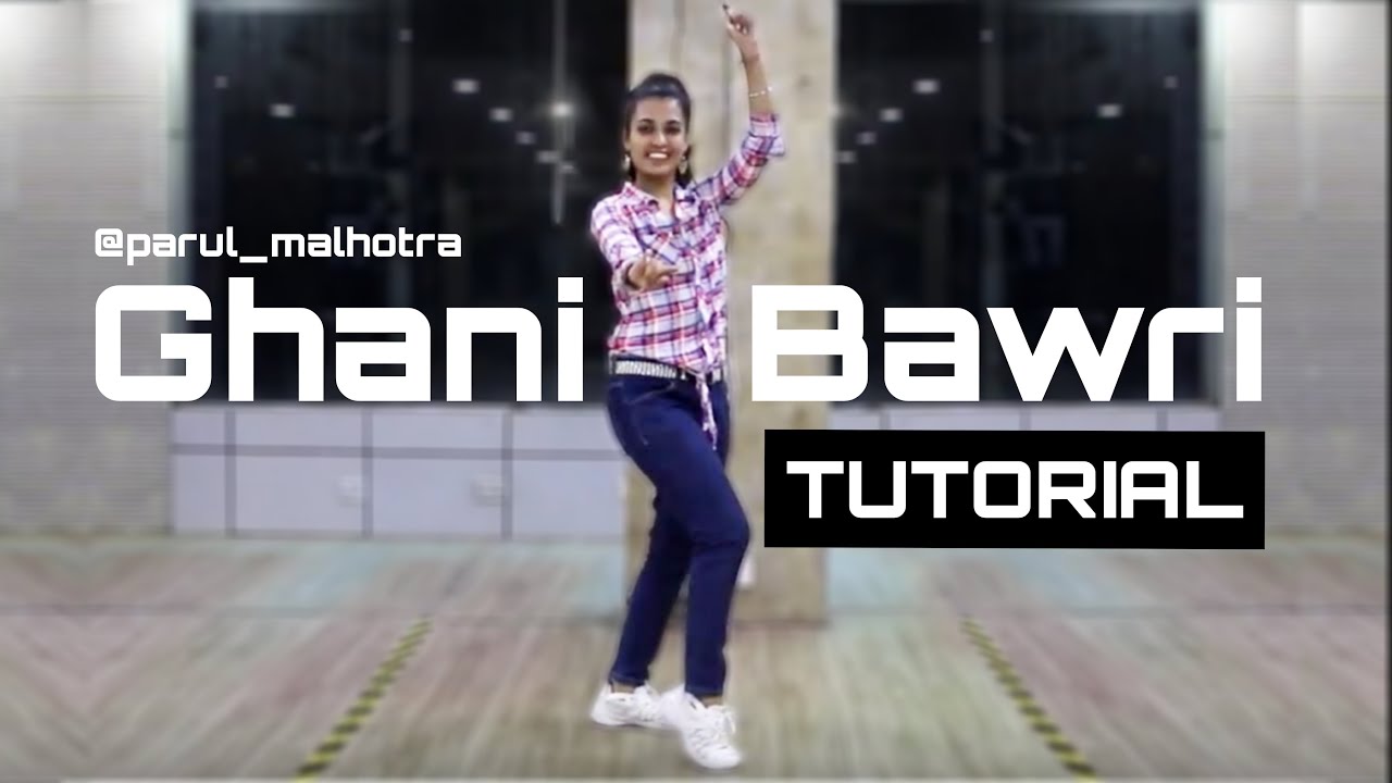 Ghani Bawri | Dance Tutorial for Beginners | Easy Steps for Bride @ParulMalhotra Choreography