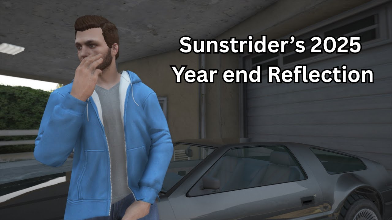 Sunstrider's Thoughts On... 2025 Year End Reflection