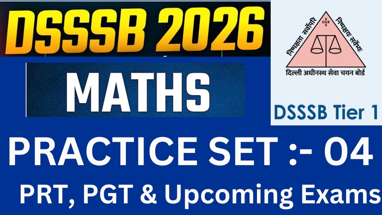 Maths PYQ Practice | SET 04 | DSSSB | PYQ | MARKS BOOSTER 