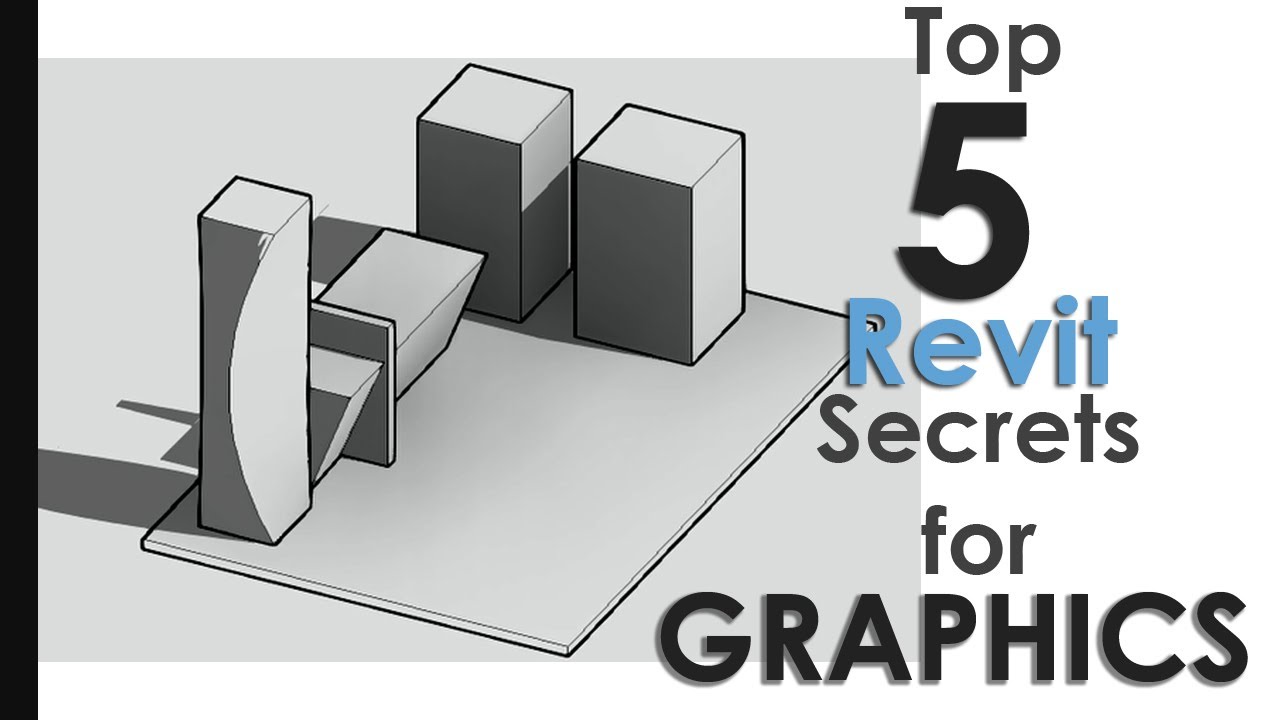 Top 5 Revit Secrets for Graphics