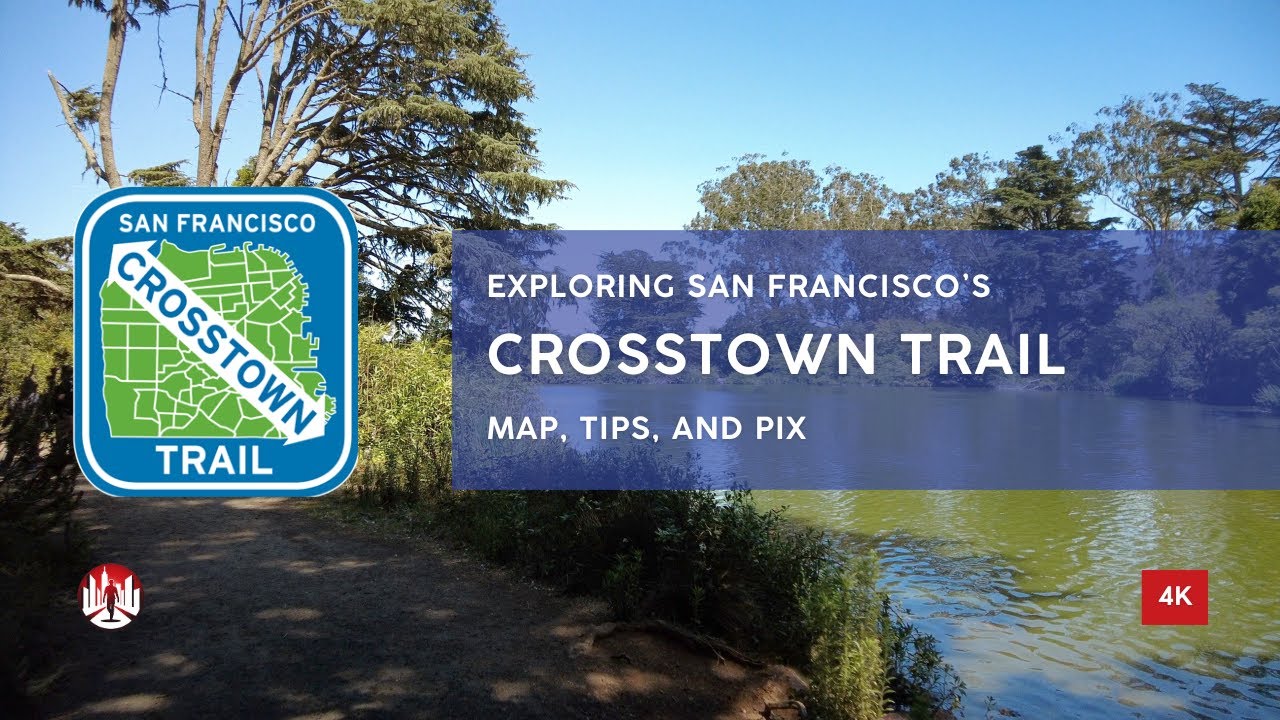 Exploring the Crosstown Trail: San Francisco&rsquo;s Ultimate Urban Hike