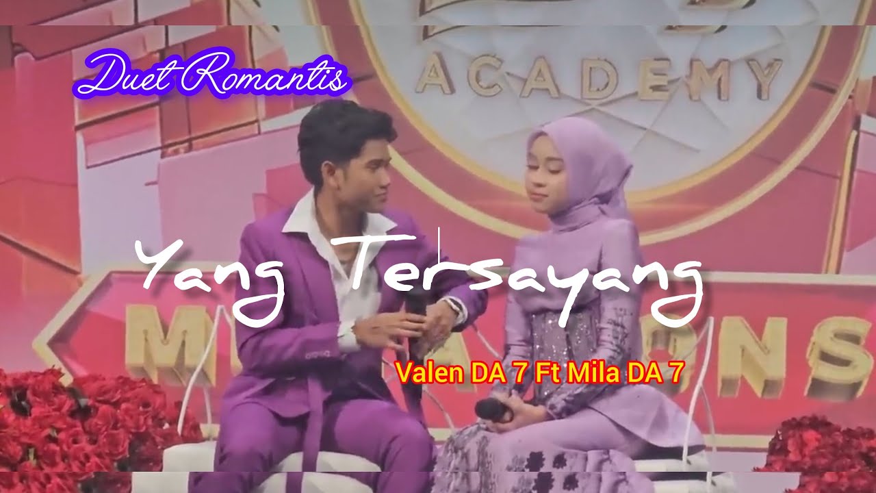 Valen DA 7 Ft Mila DA 7 - Yang Tersayang Mega Konser Romantis 