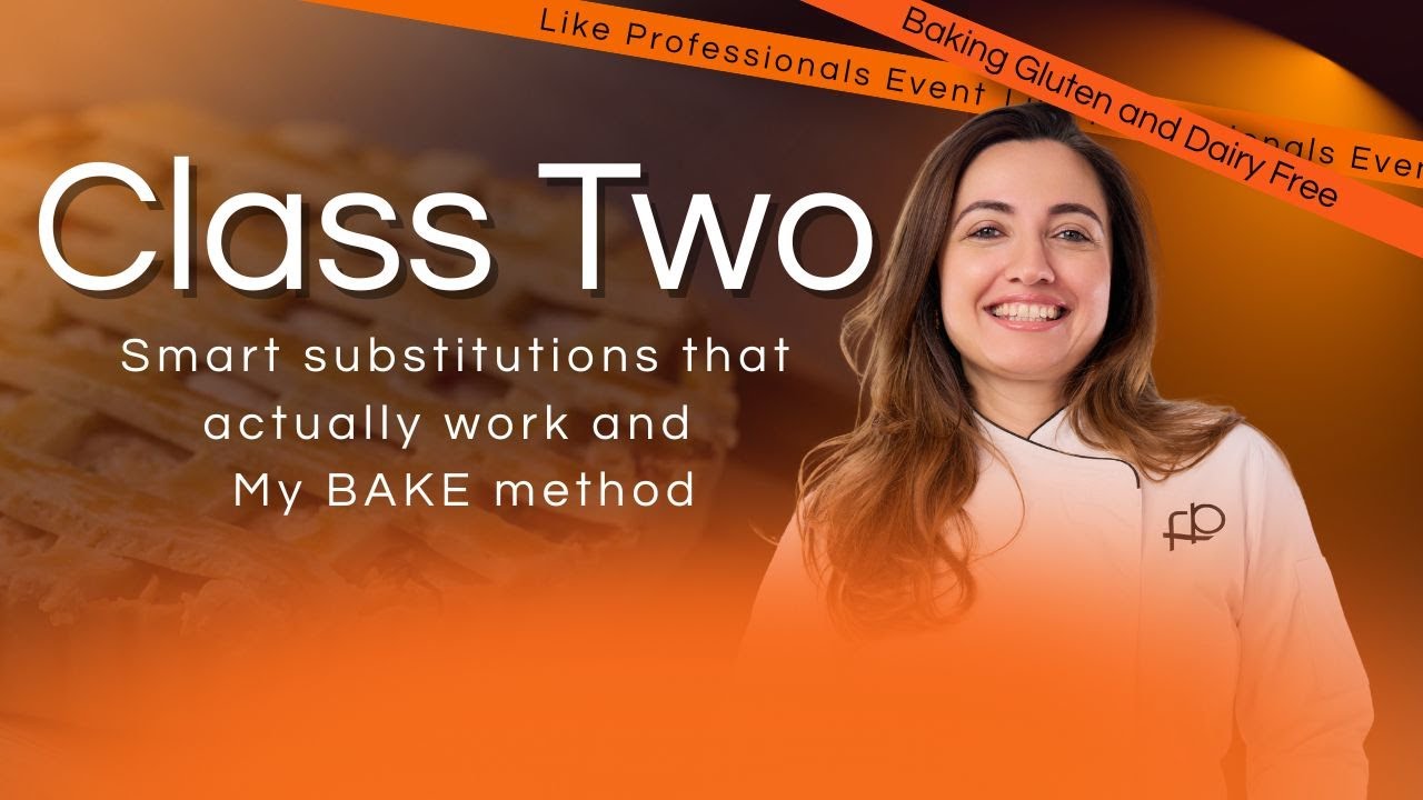 Class Two - BAKE Method