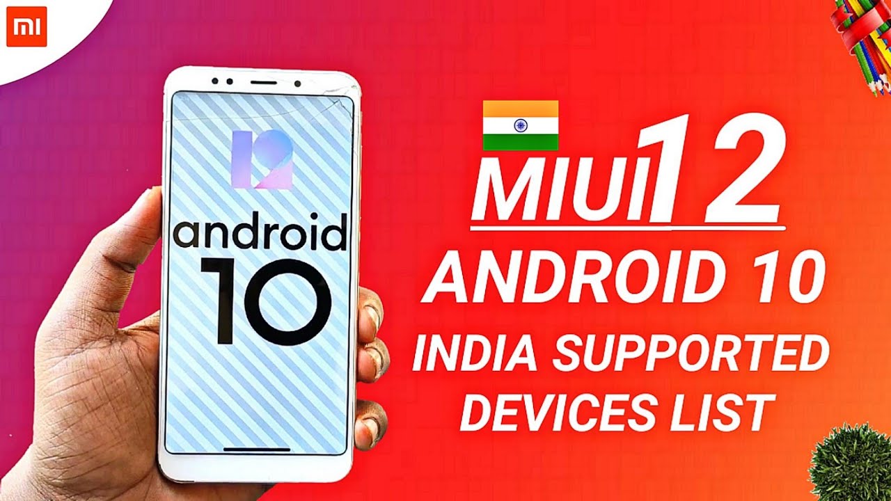 MIUI 12 Android 10 Indian Supported Devices List | MIUI 12 Official Update