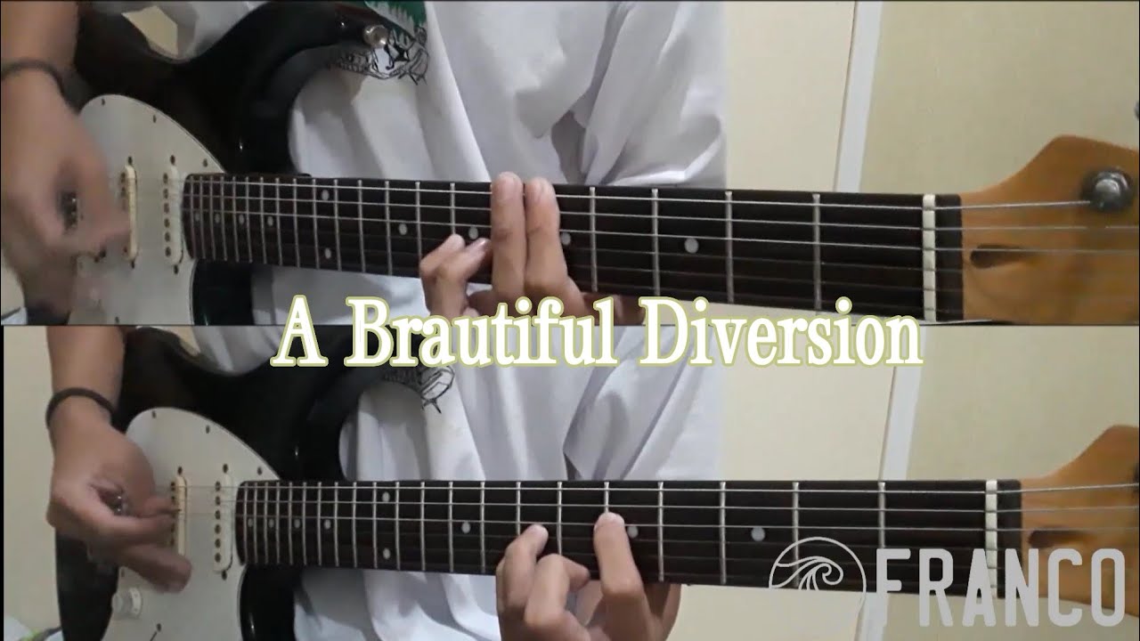A Beautiful Diversion - Franco (Guitar Cover)