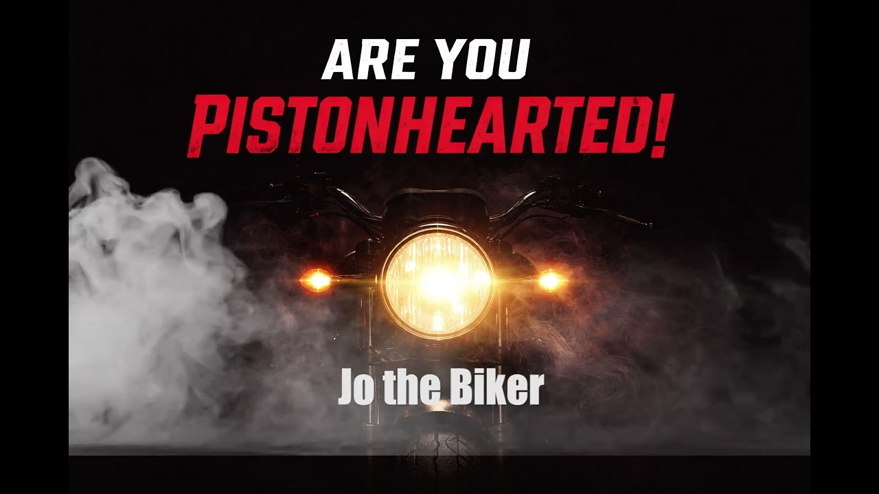Jo the Biker | Are You PistonHearted! | Biker Music