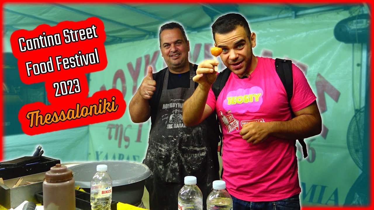 Cantina Street Food Festival 2023 Thessaloniki - Full Review | @Teostyyy