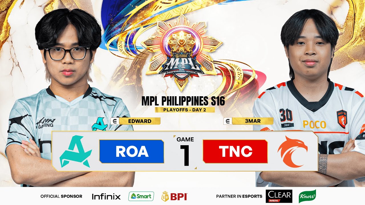 MPL PH S16 - PLAYOFFS DAY 2 - RORA VS TNC GAME 1