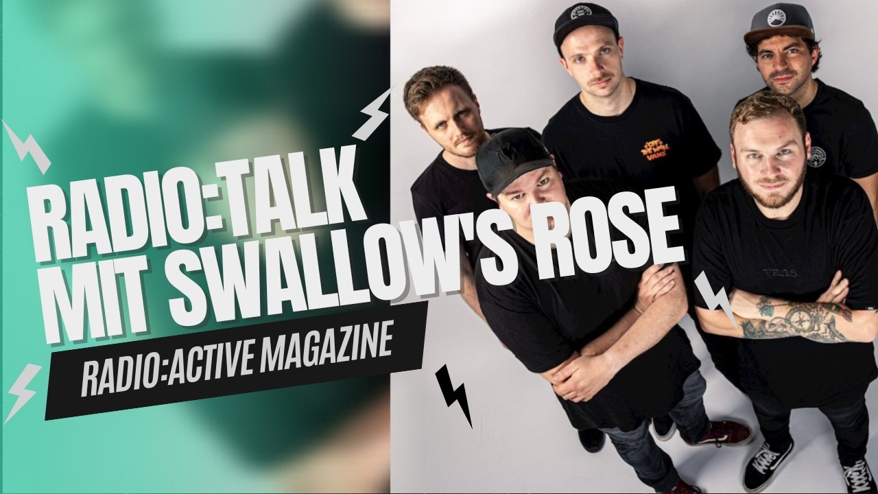 Radio:Talk mit Dominik von Swallow's Rose