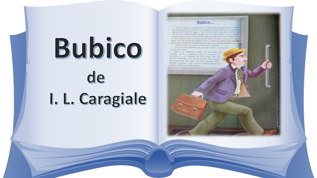 Bubico de I. L. Caragiale 🦋  povesti romanesti ❤️