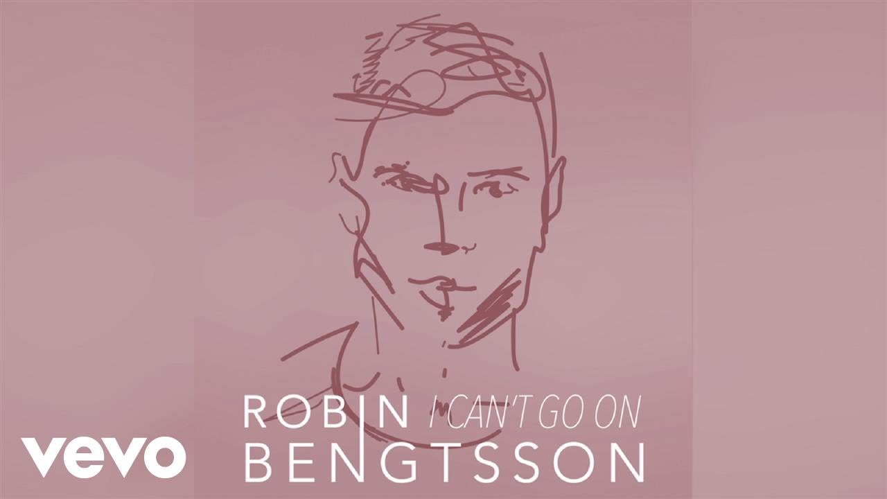 Robin Bengtsson - I Can´t Go On