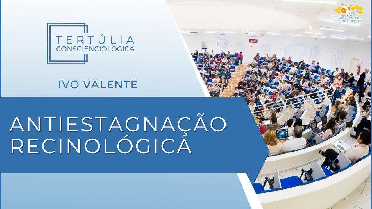 Tert&uacute;lia Conscienciologia 7210 - Antiestagna&ccedil;&atilde;o Recinol&oacute;gica (Antimarasmologia)