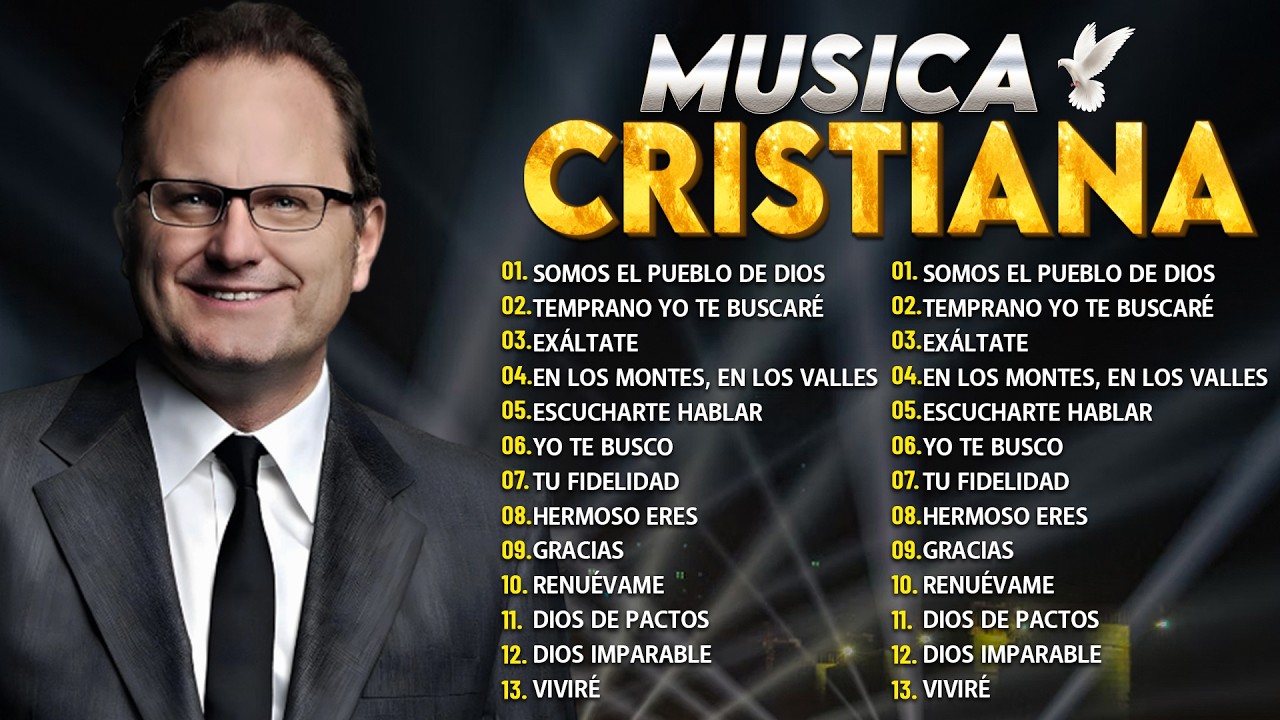 MARCOS WITT - SUS MEJORES CANCIONES - LO MEJOR DE MARCOS WITT MUSICA CRISTIANA 2026