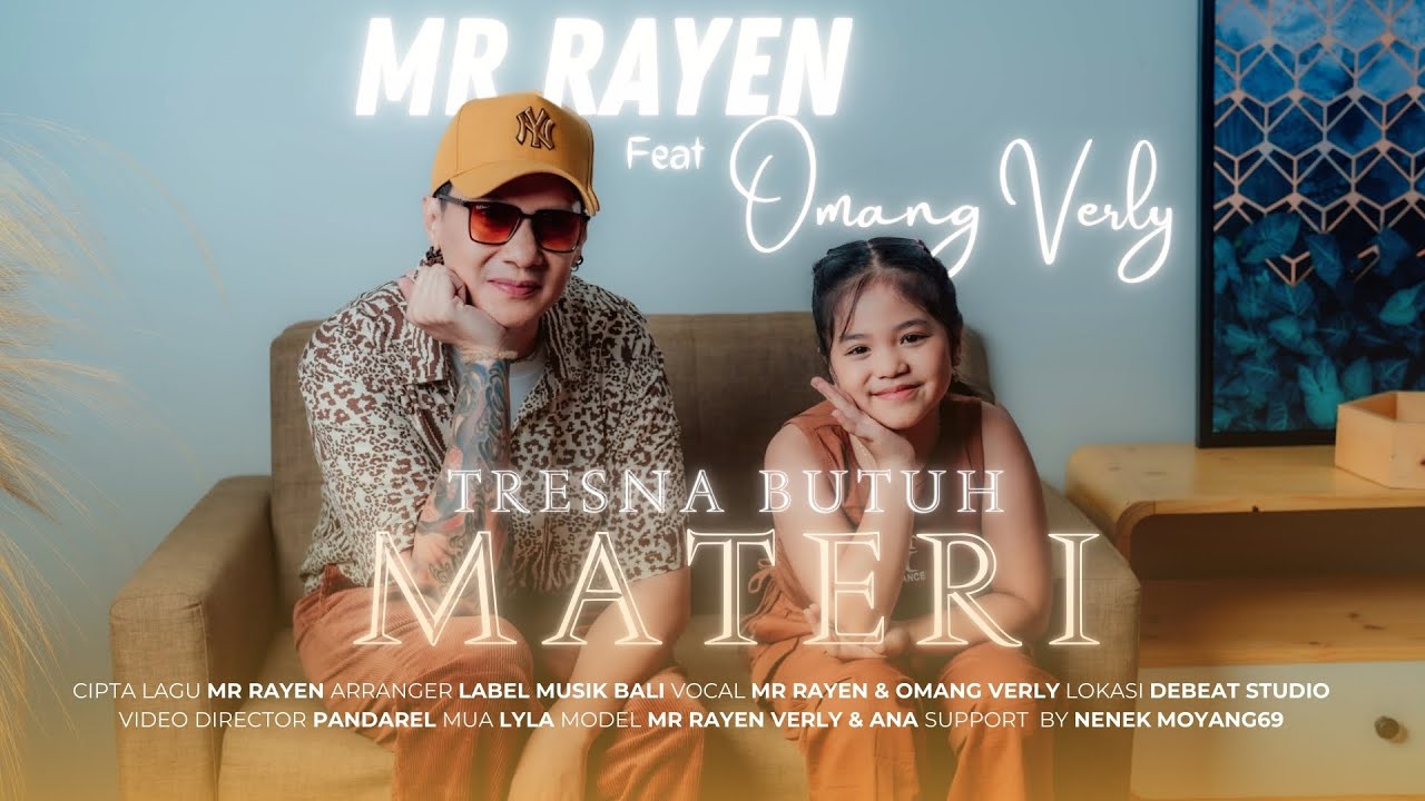 Mr.Rayen Feat Omang Verly - Tresna Butuh Materi ( Official Music Video )