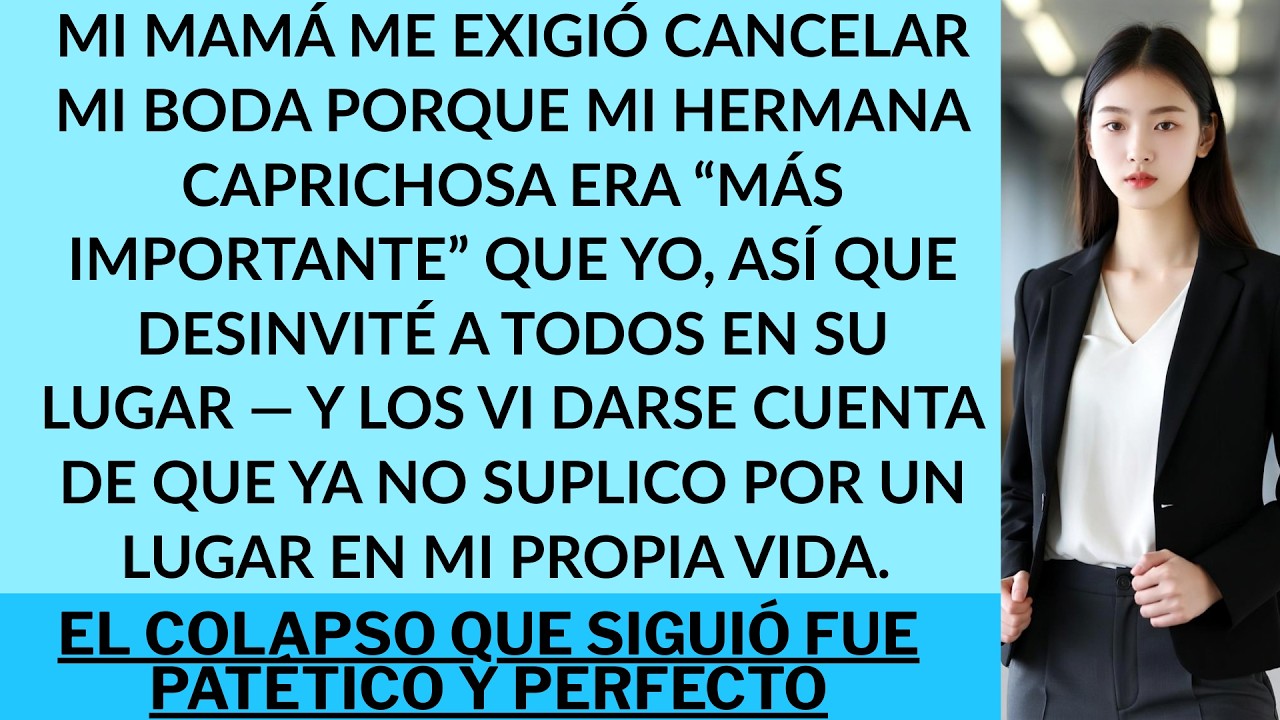 Mi mamá me obligó a cancelar mi boda porque mi hermana caprichosa era “más importante” que yo. Así