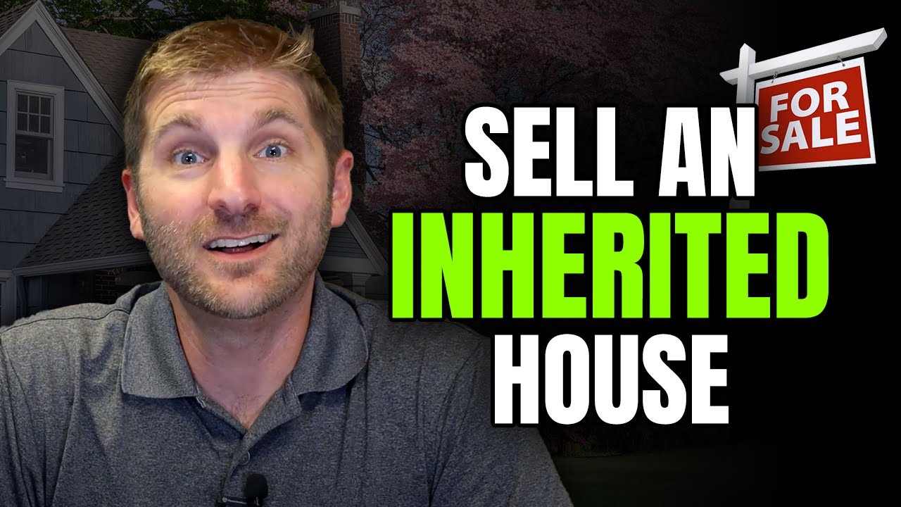 HOW to SELL an INHERITED House