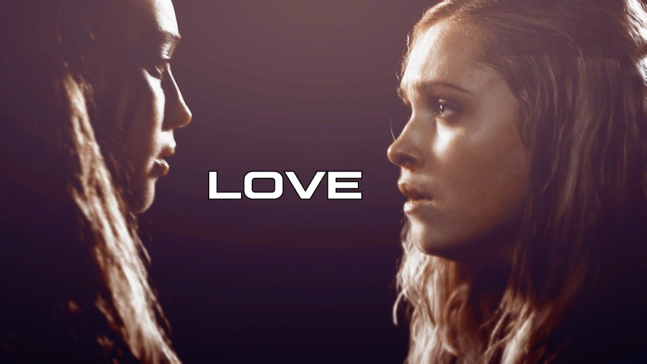 Clarke & Lexa | Love
