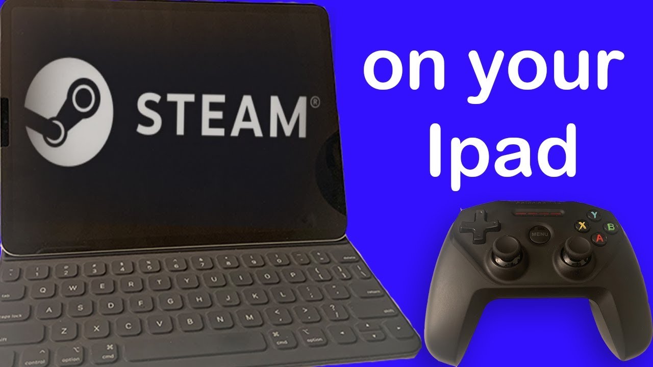 Играйте в Steam на iPad
