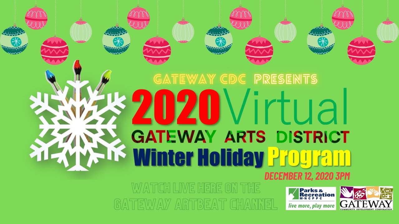 2020 Virtual Gateway Arts District Winter Holiday Program