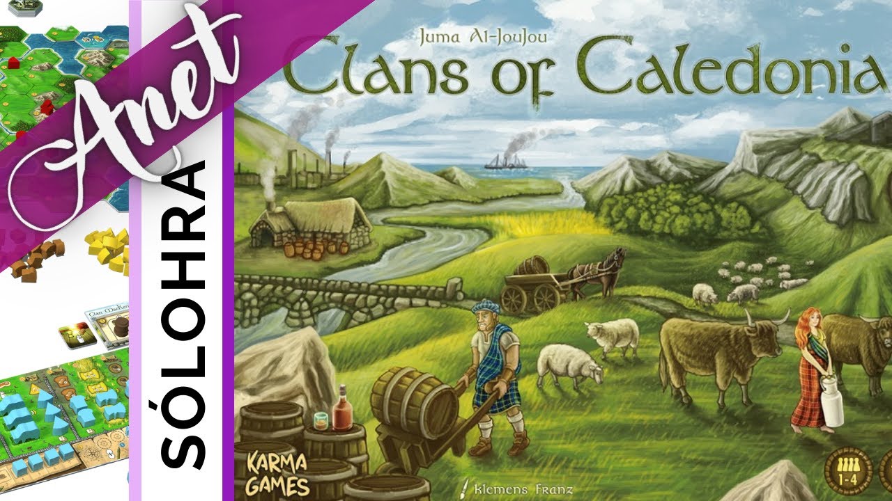 Anet hraje: Clans of Caledonia