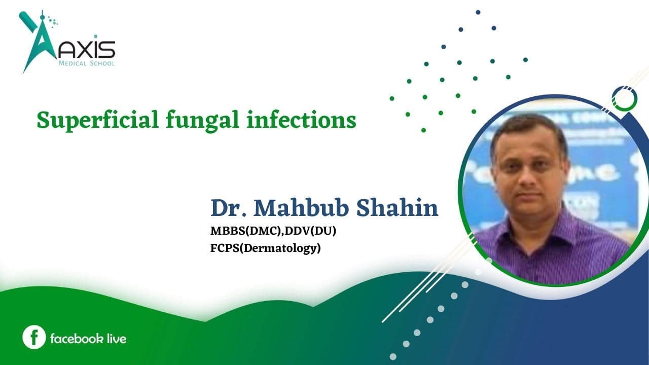 Superficial Fungal Infection