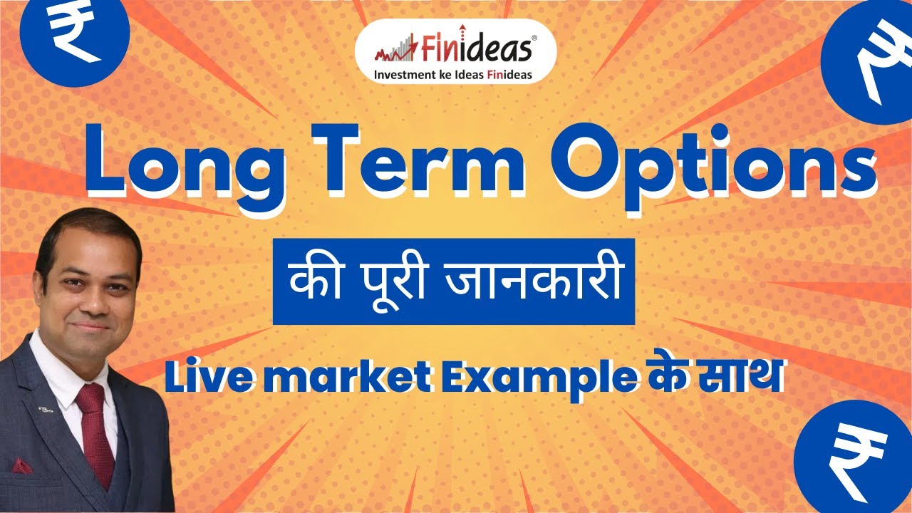 Long Term Options   Practical Understanding | CA Govind Jhawar