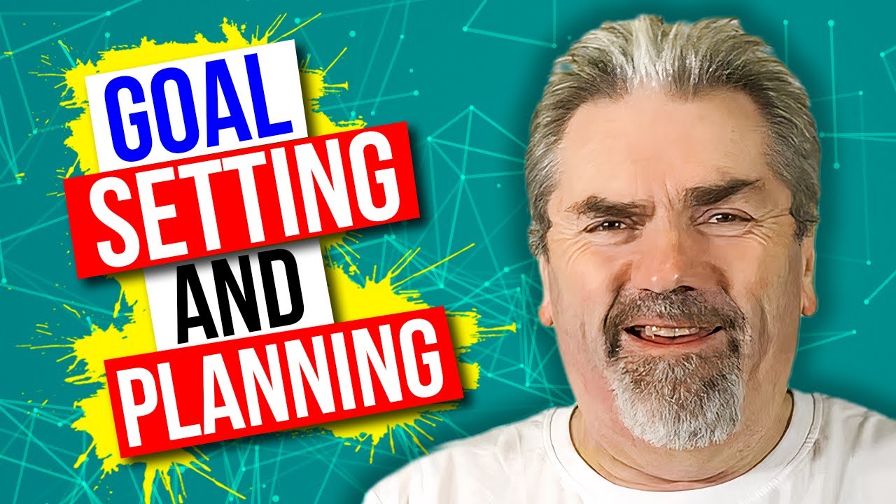 Goal Setting and Planning