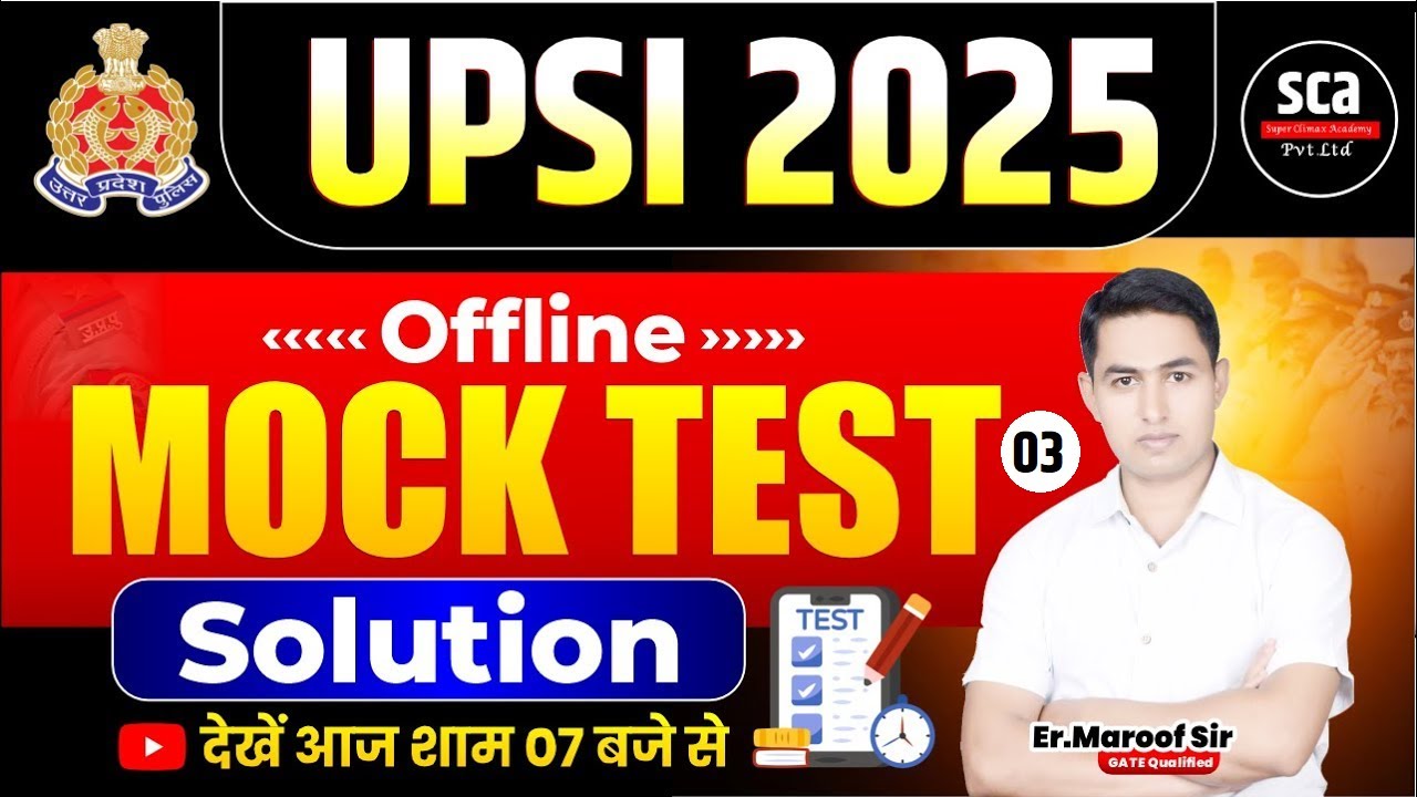 UPSI 2025 : Offline Mock Test Solution 03 | Maths, Reasoning, Hindi, Gk-Gs | Complete Solution | Sca